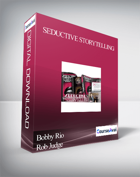 Bobby Rio and Rob Judge - Seductive Storytelling
