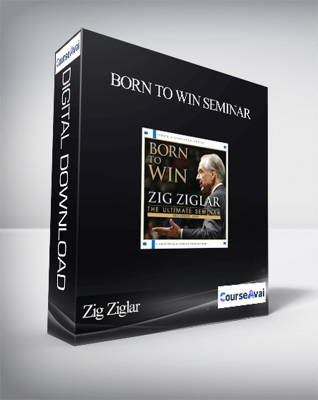 Born To Win Seminar – Zig Ziglar