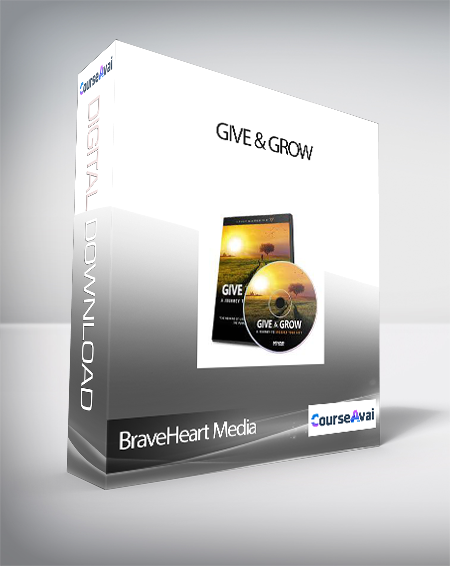 BraveHeart Media - Give & Grow
