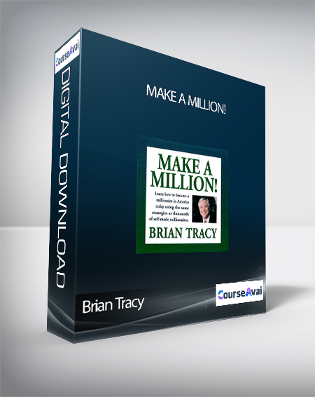 Brian Tracy - Make A Million!