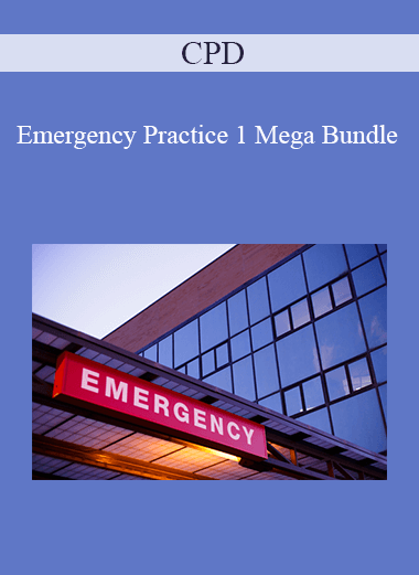 CPD - Emergency Practice 1 Mega Bundle