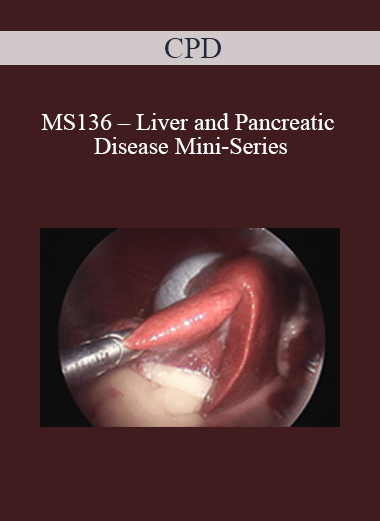 CPD - MS136 – Liver and Pancreatic Disease Mini-Series