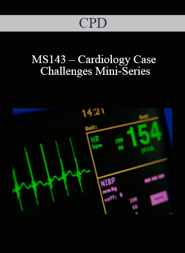 CPD - MS143 – Cardiology Case Challenges Mini-Series