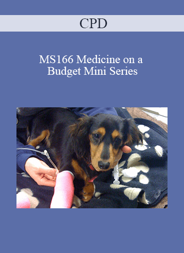CPD - MS166 Medicine on a Budget Mini Series