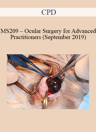CPD - MS209 – Ocular Surgery for Advanced Practitioners (September 2019)