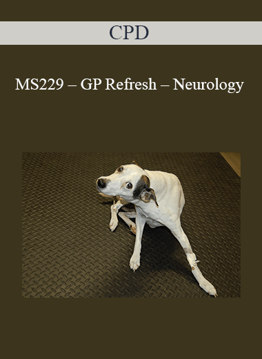 CPD - MS229 – GP Refresh – Neurology