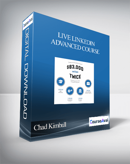 Chad Kimball – Live Linkedin Advanced Course