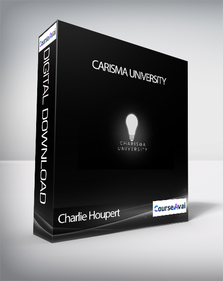 Charlie Houpert - Carisma University (Carisma University di Charlie Houpert)