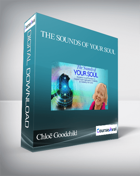 Chloë Goodchild - The Sounds of Your Soul