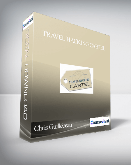 Chris Guillebeau – Travel Hacking Cartel