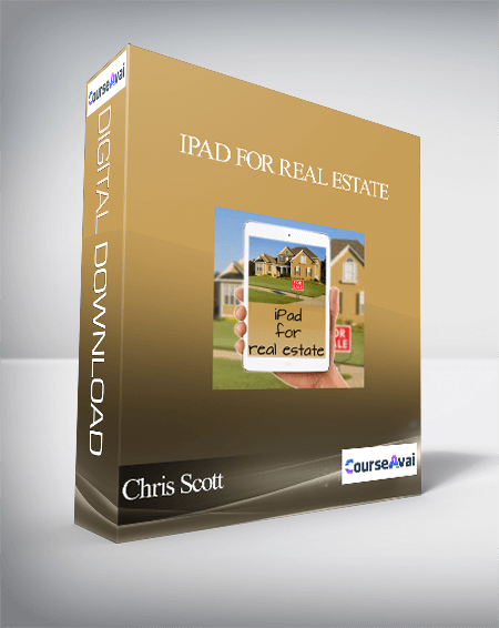Chris Scott - iPad for Real Estate
