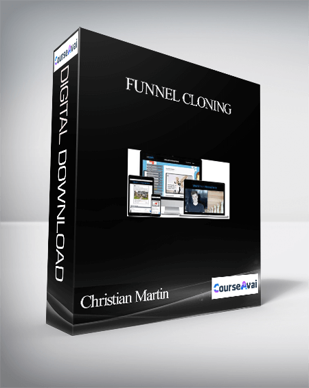 Christian Martin – Funnel Cloning