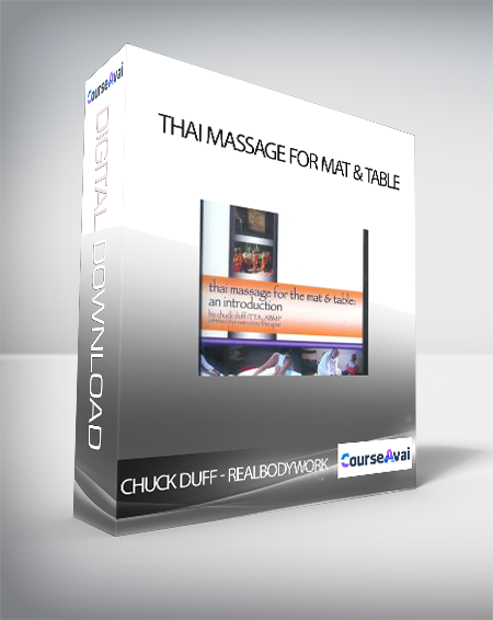 Chuck Duff - RealBodyWork - Thai Massage for Mat & Table