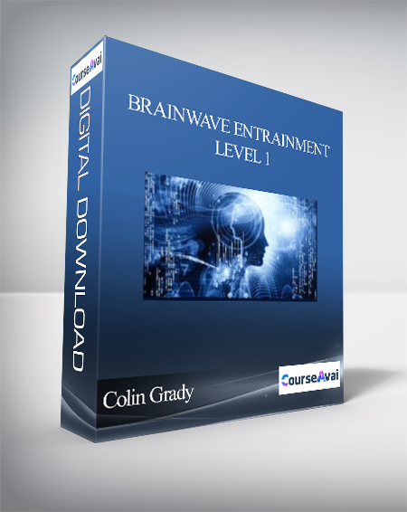 Colin Grady - Brainwave Entrainment Level 1