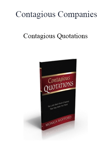 Contagious Companies - Contagious Quotations