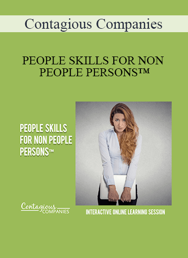 Contagious Companies - PEOPLE SKILLS FOR NON PEOPLE PERSONS™