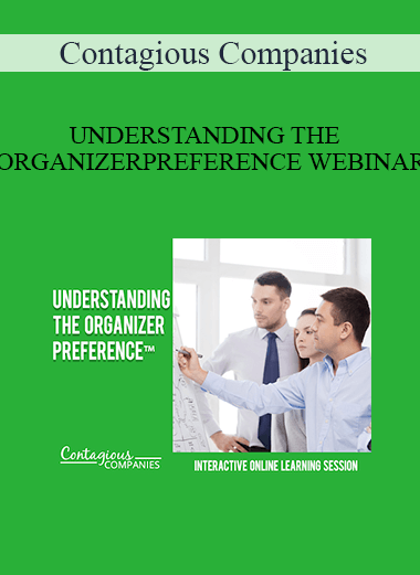 Contagious Companies - UNDERSTANDING THE ORGANIZER PREFERENCE WEBINAR