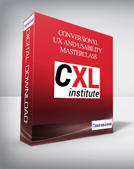 Conversionxl – UX and Usability Masterclass