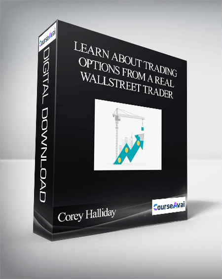Corey Halliday – Learn About Trading Options From a Real Wallstreet Trader