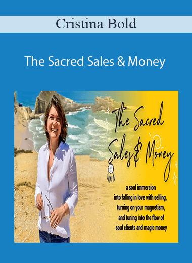 Cristina Bold – The Sacred Sales & Money