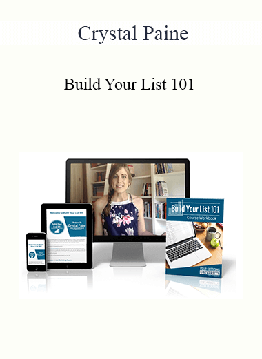 Crystal Paine - Build Your List 101
