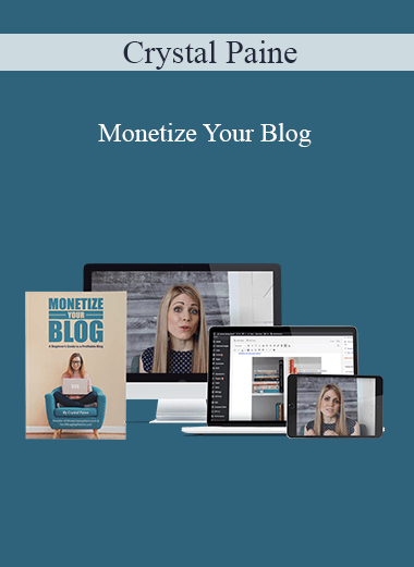 Crystal Paine - Monetize Your Blog