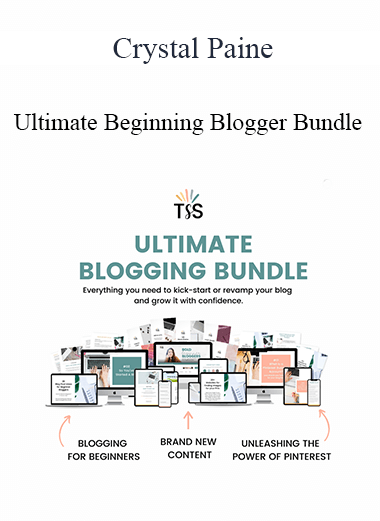 Crystal Paine - Ultimate Beginning Blogger Bundle