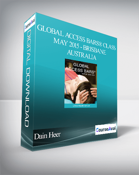 Dain Heer - Global Access Bars® Class - May 2015 - Brisbane