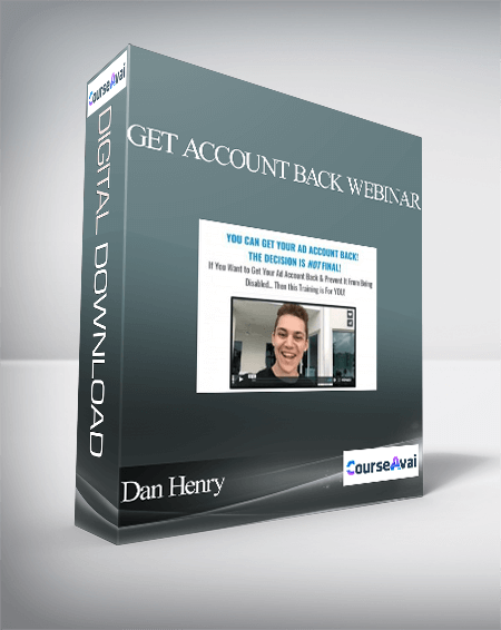 Dan Henry - Get Account Back Webinar