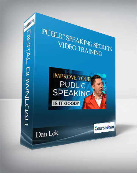 Dan Lok - Public Speaking Secrets Video Training