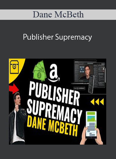 Dane McBeth - Publisher Supremacy