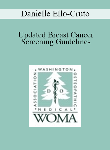 Danielle Ello-Cruto - Updated Breast Cancer Screening Guidelines