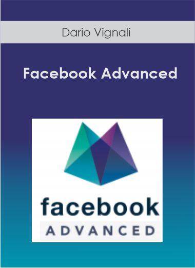 Dario Vignali - Facebook Advanced