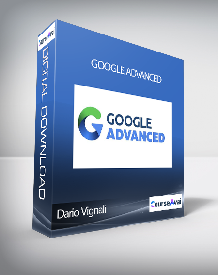 Dario Vignali - Google Advanced (Google Advanced di Marketers (Dario Vignali)