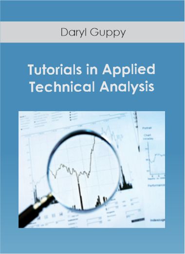 Daryl Guppy – Tutorials in Applied Technical Analysis