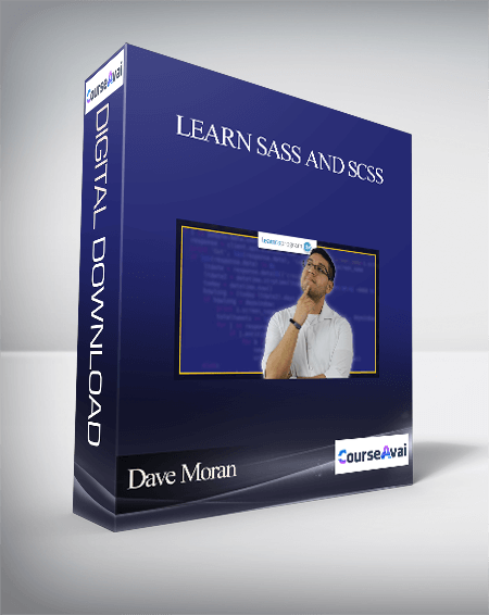 Dave Moran - Learn SASS and SCSS