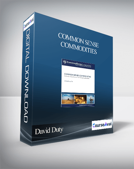 David Duty – Common Sense Commodities