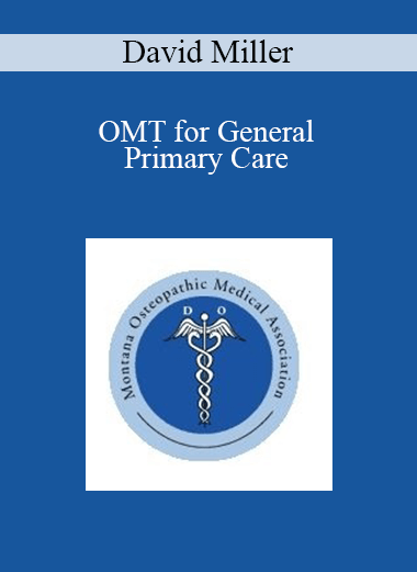 David Miller - OMT for General Primary Care