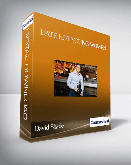 David Shade – Date Hot Young Women