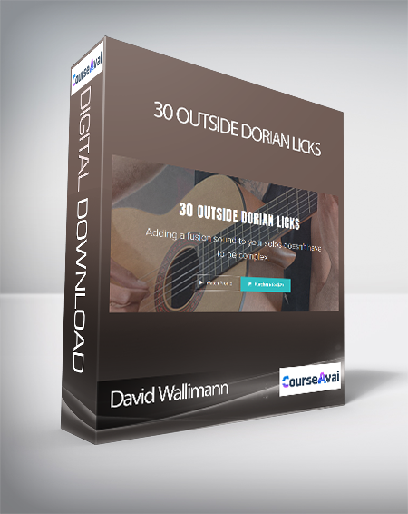 David Wallimann - 30 OUTSIDE DORIAN LICKS