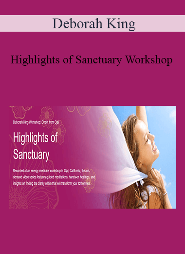 Deborah King - Highlights of Sanctuary Workshop