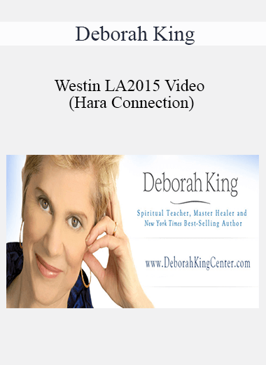 Deborah King - Westin LA2015 Video (Hara Connection)