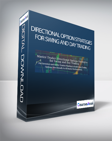 Directional Option Strategies for Swing and Day Trading