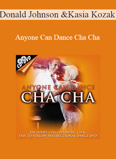 Donald Johnson & Kasia Kozak - Anyone Can Dance Cha Cha