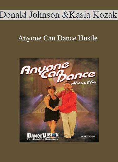Donald Johnson & Kasia Kozak - Anyone Can Dance Hustle