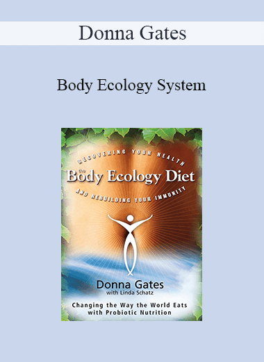 Donna Gates - Body Ecology System