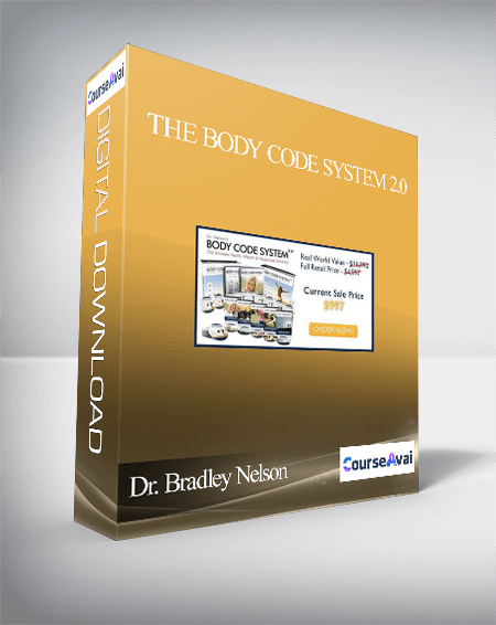 Dr. Bradley Nelson – The Body Code System 2.0