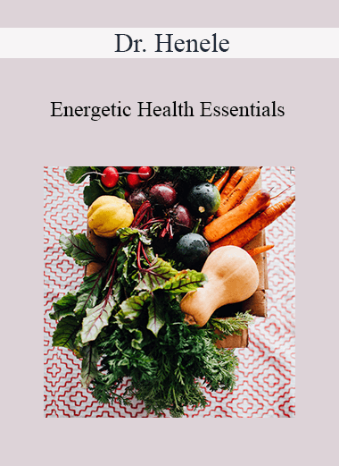Dr. Henele - Energetic Health Essentials
