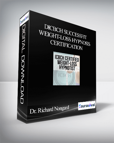 Dr. Richard Nongard – ICBCH SuccessFit Weight-Loss Hypnosis Certification