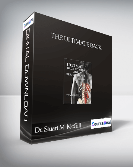 Dr. Stuart M. McGill - The Ultimate Back